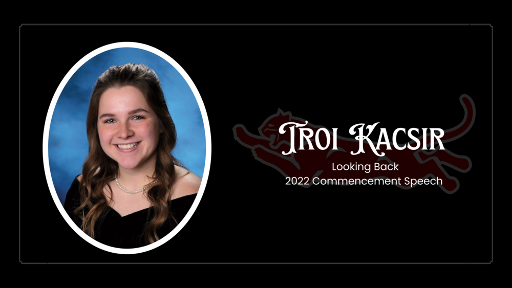 2022 Commencement Speech by Troi Kacsir