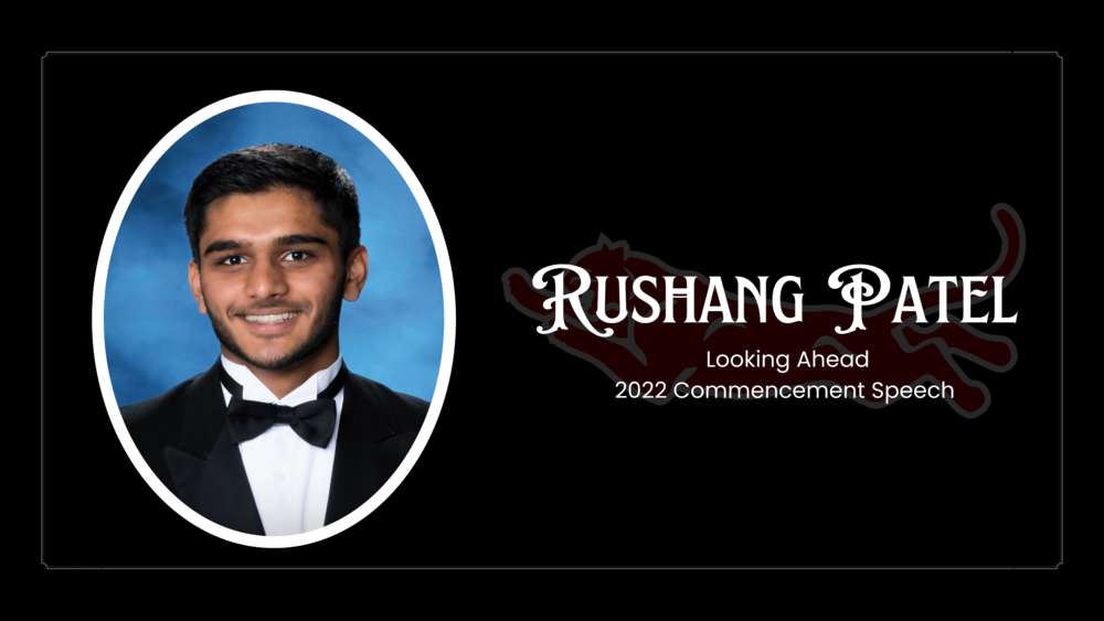 2022 Commencement Speech by Rushang Patel
