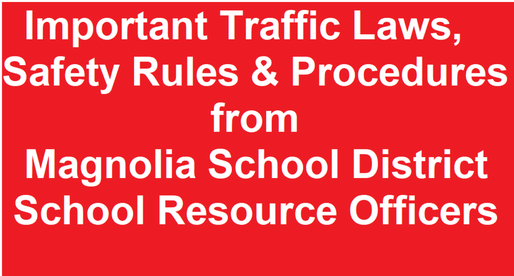 Important Traffic Laws/Safety Procedures