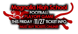Magnolia Panthers VS Pulaski Academy Ticket Info ! Only sold online! Limited tickets!