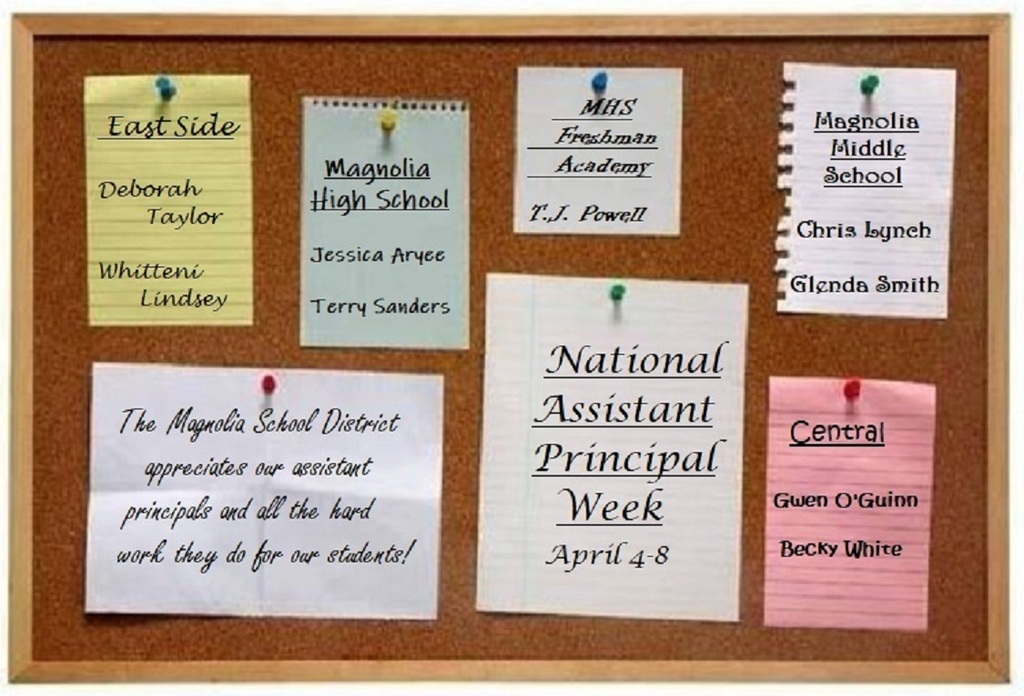 National Assistant Principal Week - April 4-8 - The Magnolia School District appreciates our assistant principals and all the hard work they do for our students.