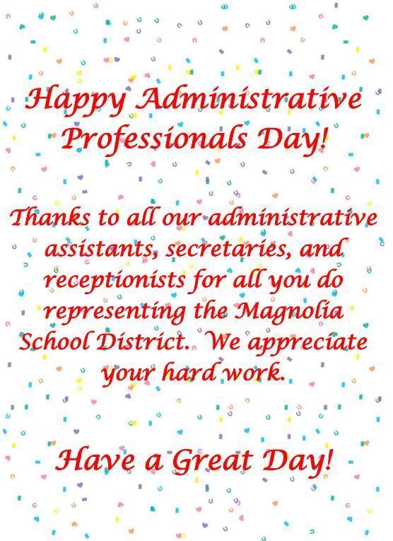 Happy Administrative Assistants Day from the Magnolia School District