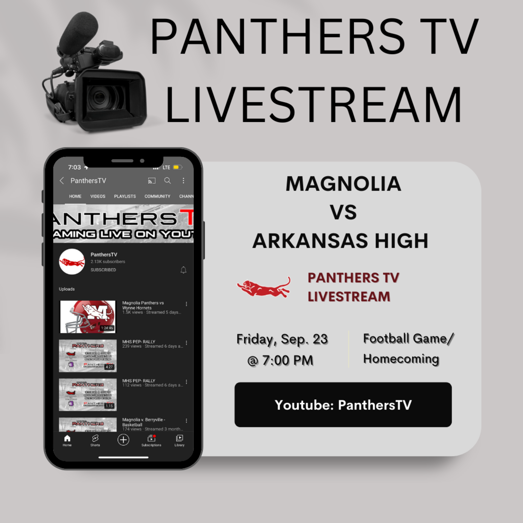 PanthersTV Livestream, Magnolia vs Arkansas High. Friday Sep. 23rd @ 7:00
