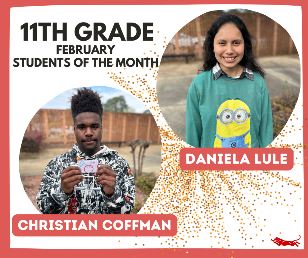 Congratulations to our 9th-grade Students of the Month for February! Daniela Lule & Christian Coffman