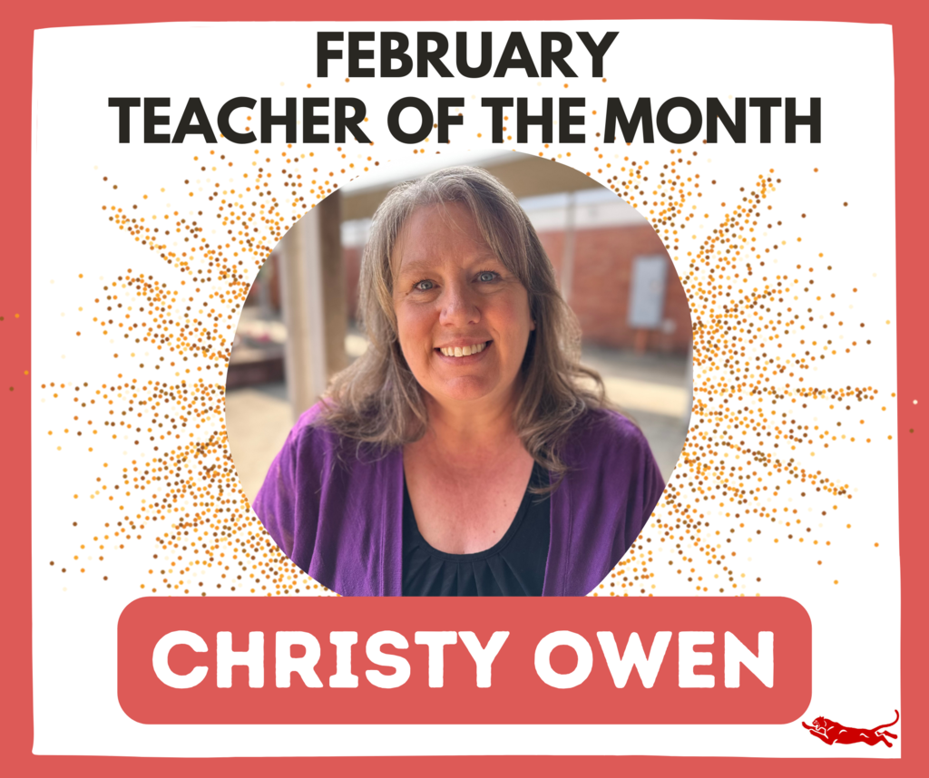February Teacher of the Month- Christy Owen