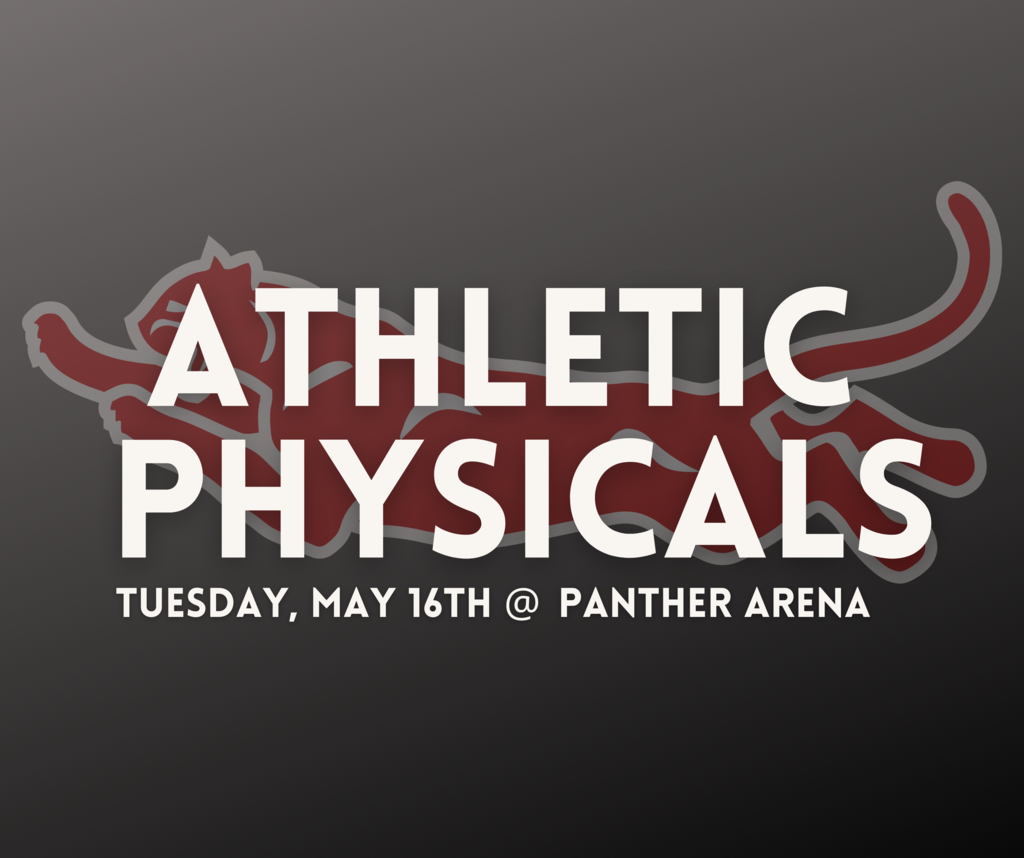 sprts physicals may 16th @ panther arena